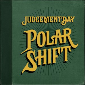 Judgement Day Polar Shift CD